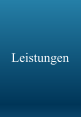 Leistungen